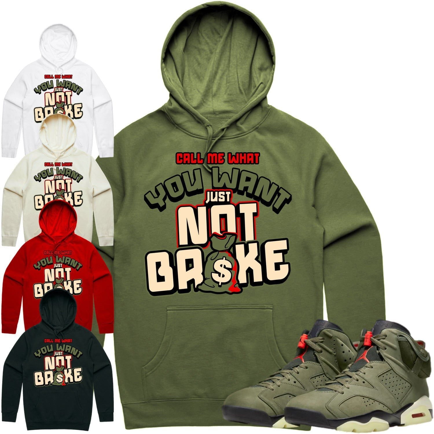 Jordan 6 Cactus Jack 6s Hoodie to Match - OLIVE NOT BROKE