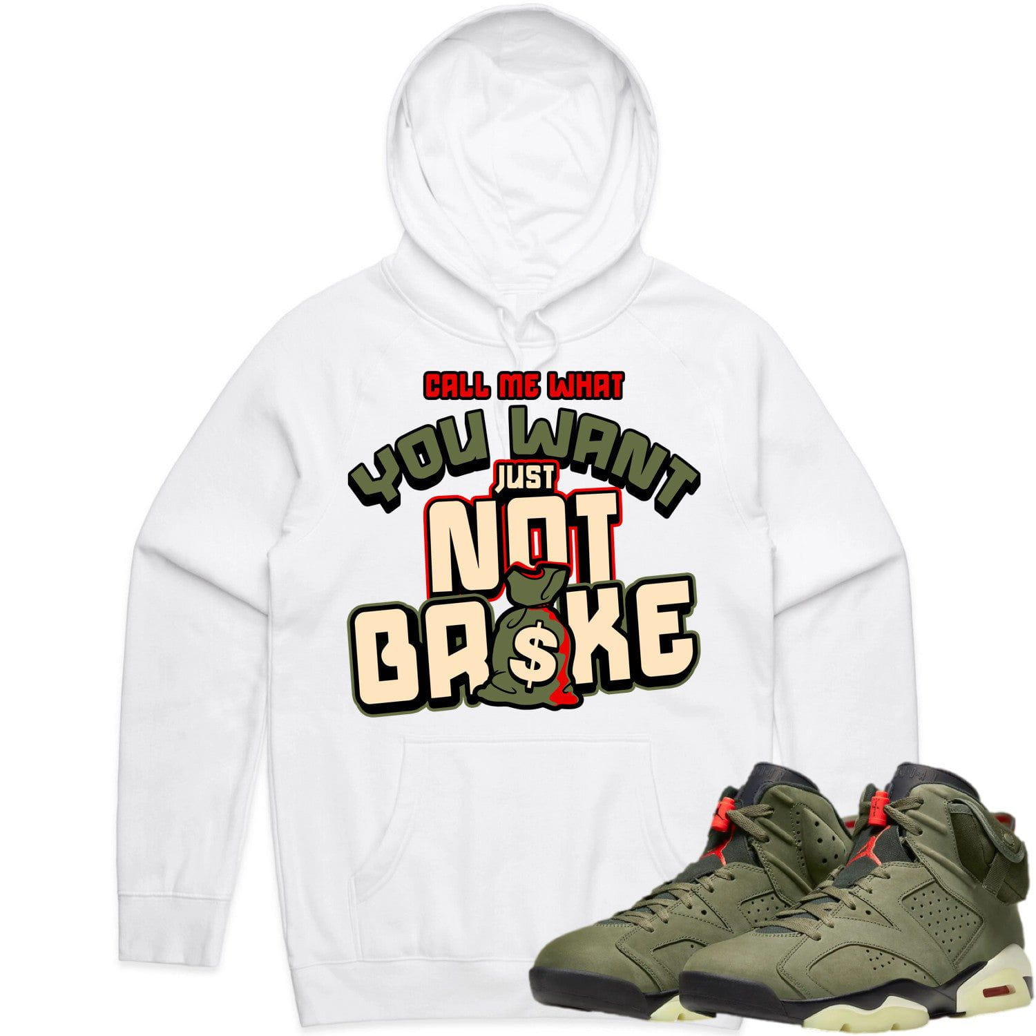 Jordan 6 Cactus Jack 6s Hoodie to Match - OLIVE NOT BROKE