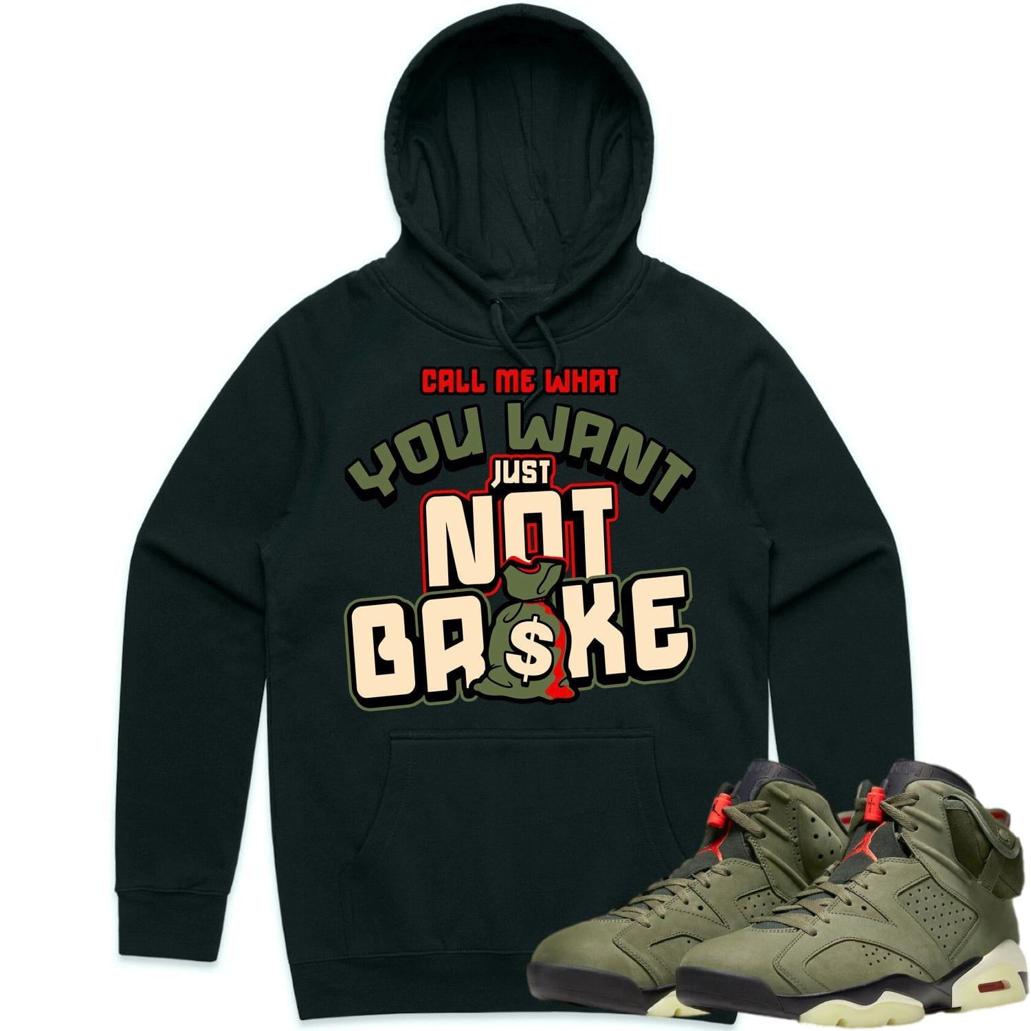 Jordan 6 Cactus Jack 6s Hoodie to Match - OLIVE NOT BROKE