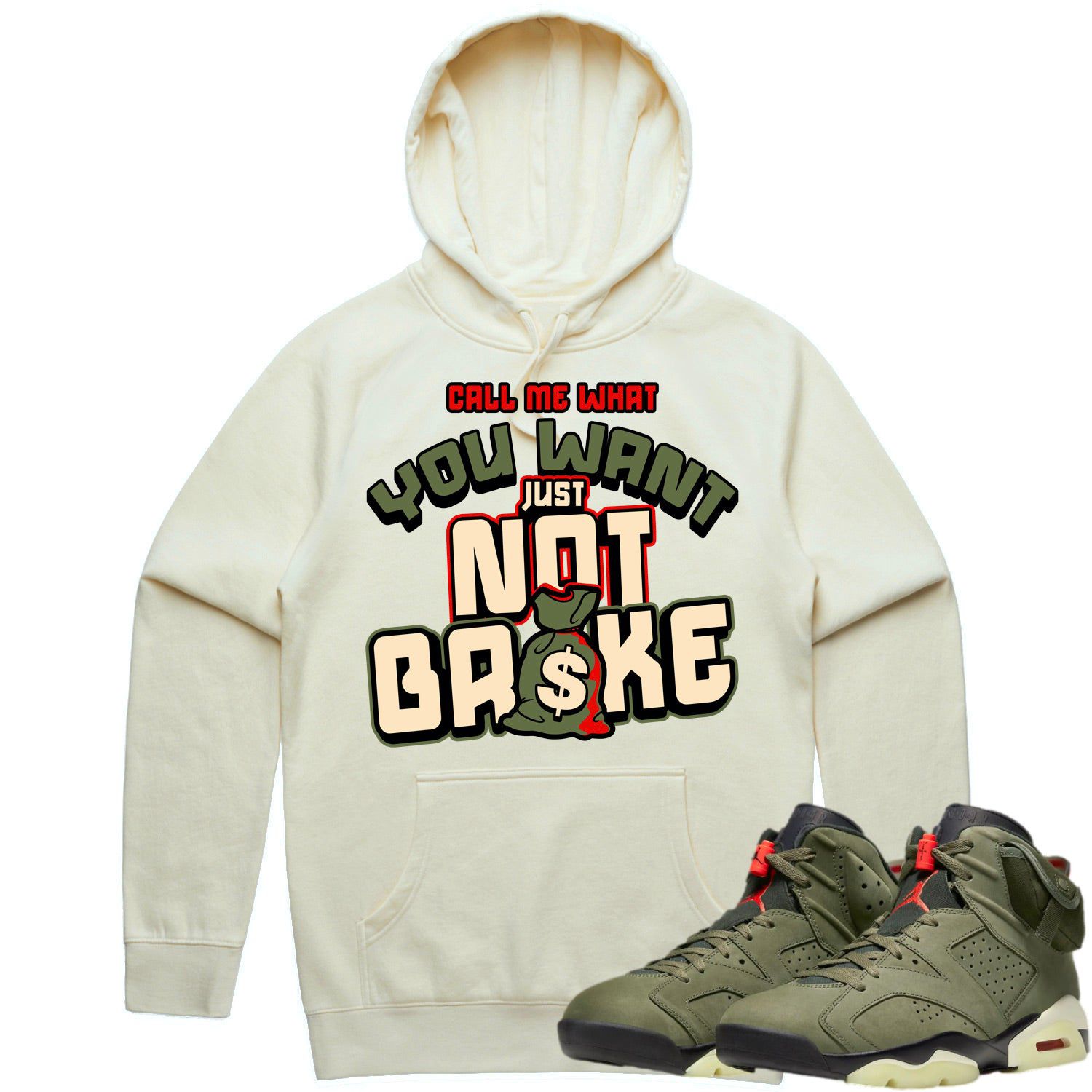 Jordan 6 Cactus Jack 6s Hoodie to Match - OLIVE NOT BROKE