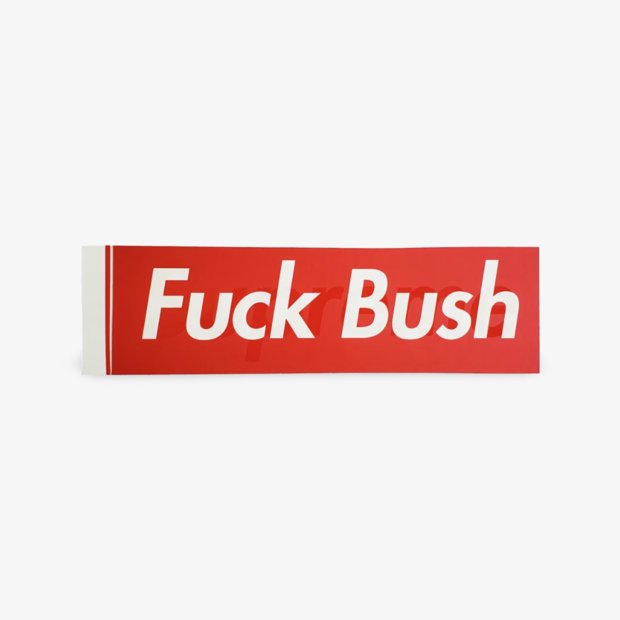 Supreme Sticker 'Box Logo F*ck Bush' 2005